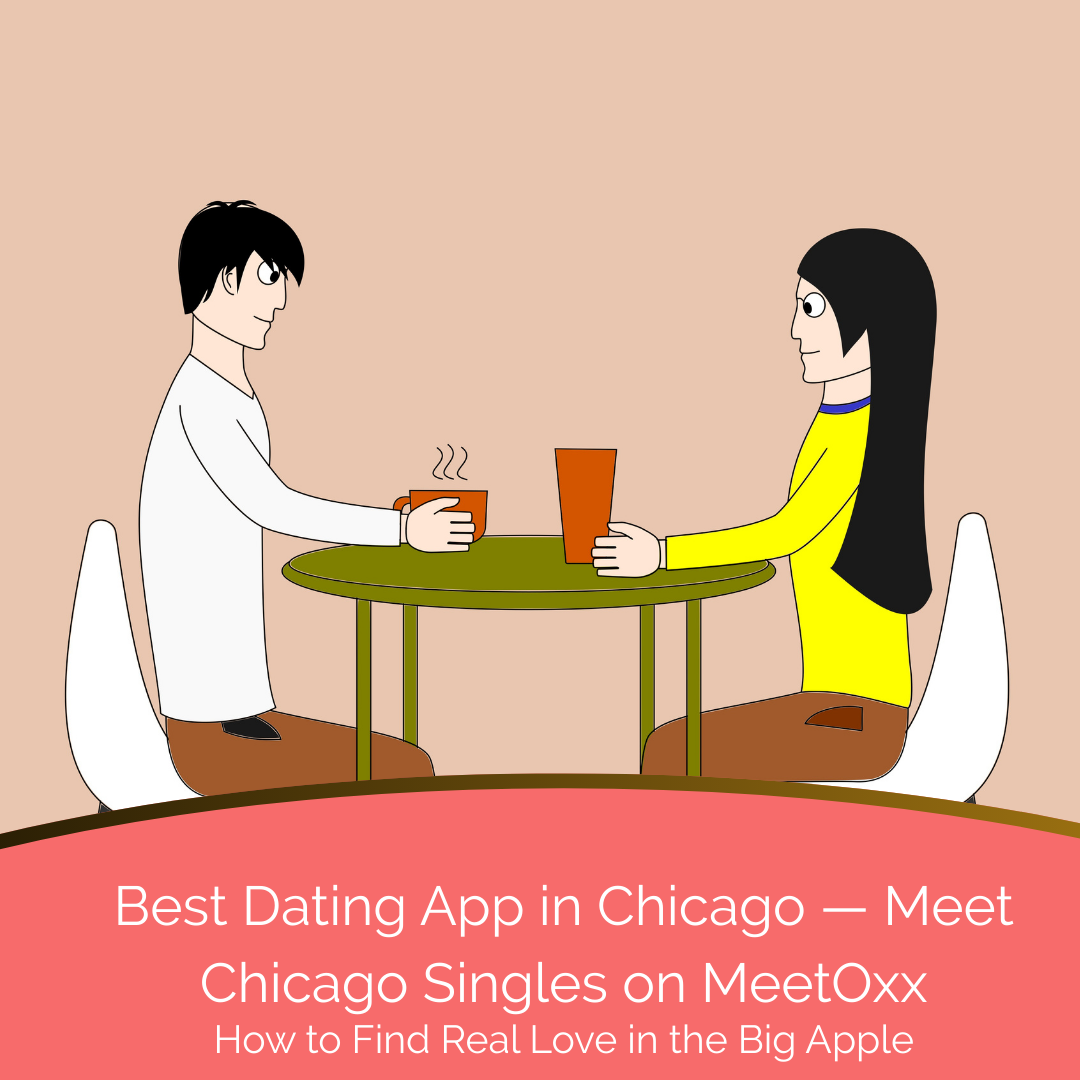 Chicago Dating Guide: Find Real Connections in the Windy City | MeetOxx.com